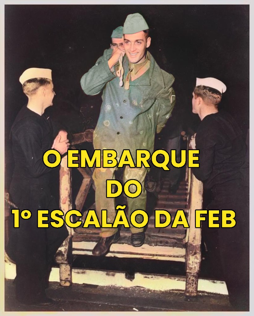 Embarque do 1º Escalão da FEB