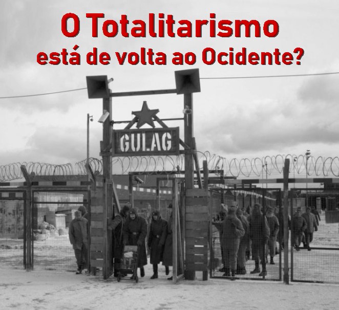 O Totalitarismo ressurgiu no&nbsp;Ocidente?